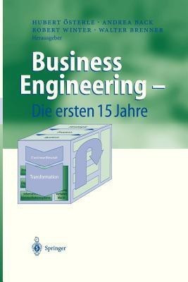 Business Engineering - Die ersten 15 Jahre(German, Hardcover, unknown)