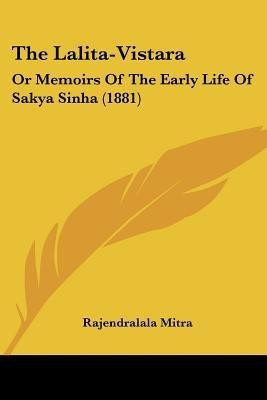 The Lalita-Vistara(English, Paperback, Mitra Rajendralala Raj)