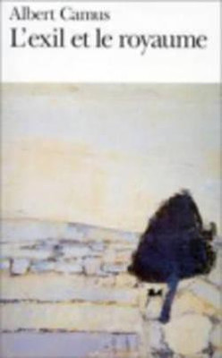 L'exil et le royaume(French, Paperback, Camus Albert)