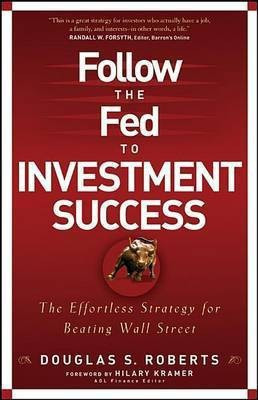 Follow the Fed to Investment Success(English, Electronic book text, Roberts Douglas S.)