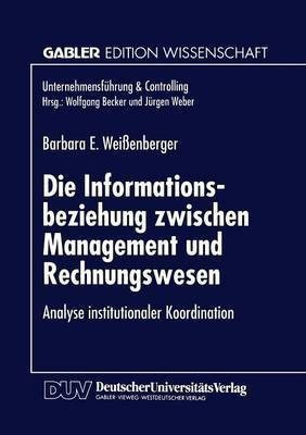 Die Informationsbeziehung zwischen Management und Rechnungswesen(German, Paperback, unknown)