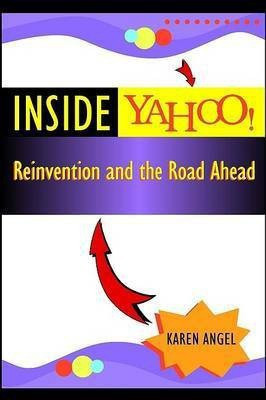Inside Yahoo!(English, Electronic book text, Angel Karen)