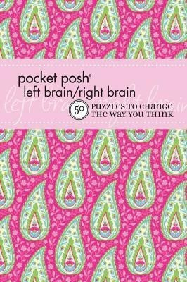 Pocket Posh Left Brain/Right Brain 2(English, Paperback, The Puzzle Society)