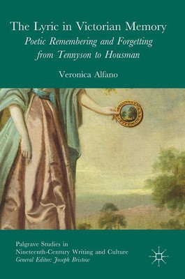 The Lyric in Victorian Memory(English, Hardcover, Alfano Veronica)