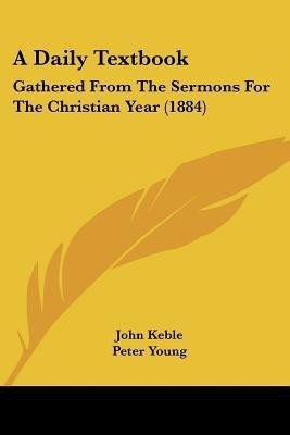 A Daily Textbook(English, Paperback, Keble John)