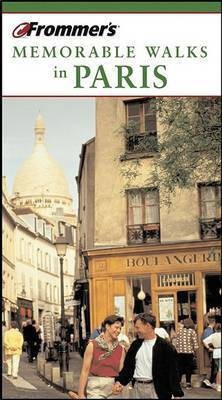 Frommer's Memorable Walks in Paris(English, Electronic book text, Mroue Haas)