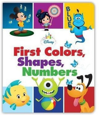 Disney Baby: First Colors, Shapes, Numbers(English, Board book, Disney Books)