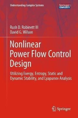 Nonlinear Power Flow Control Design(English, Hardcover, Robinett III Rush D.)