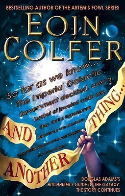 And Another Thing...(English, Paperback, Colfer Eoin)