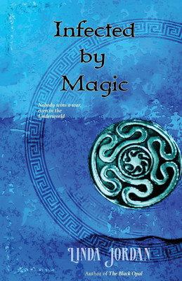 Infected by Magic(English, Paperback, Jordan Linda)