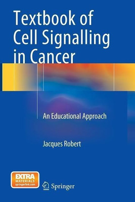 Textbook of Cell Signalling in Cancer(English, Paperback, Robert Jacques)