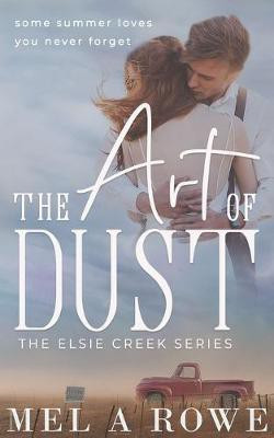 The Art of Dust(English, Paperback, Rowe Mel A)