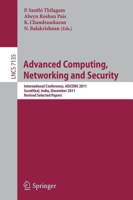 Advanced Computing, Networking and Security(English, Paperback, unknown)