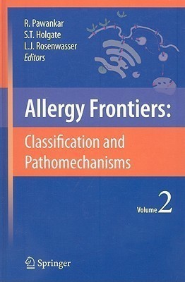 Allergy Frontiers:Classification and Pathomechanisms(English, Hardcover, unknown)