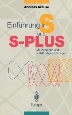 Einfuehrung in S und S-PLUS(German, Paperback, Krause Andreas)