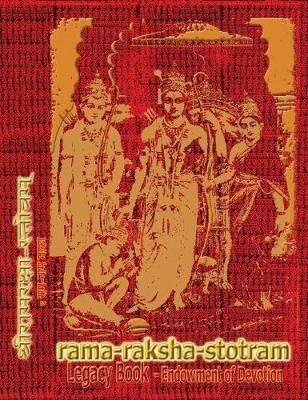 Rama-Raksha-Stotram Legacy Book - Endowment of Devotion(English, Hardcover, Sushma)