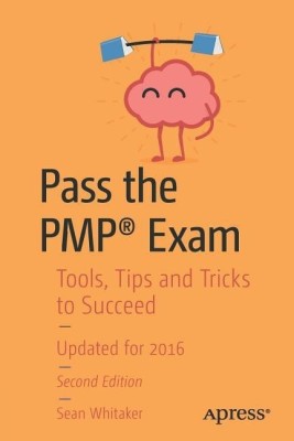 Pass the PMP (R) Exam(English, Paperback, Whitaker Sean)