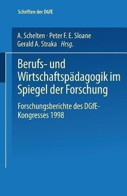 Berufs- und Wirtschaftspaedagogik im Spiegel der Forschung(German, Paperback, unknown)