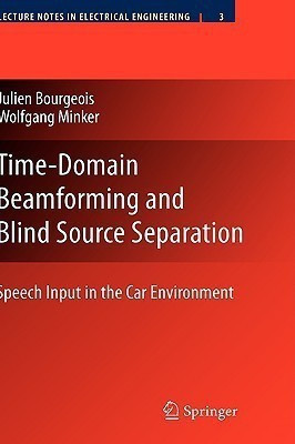 Time-Domain Beamforming and Blind Source Separation(English, Hardcover, Bourgeois Julien)