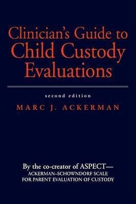 Clinician's Guide to Child Custody Evaluations(English, Electronic book text, Ackerman Marc J.)