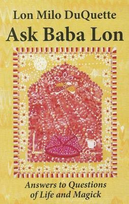 Ask Baba Lon(English, Paperback, Duquette Lon Milo)