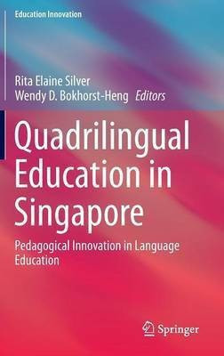 Quadrilingual Education in Singapore(English, Hardcover, unknown)
