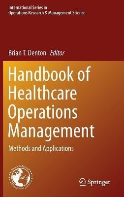 Handbook of Healthcare Operations Management(English, Hardcover, unknown)