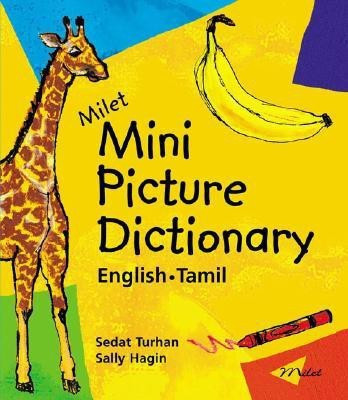 Milet Mini Picture Dictionary (English-Tamil)(English, Board book, Turhan Sedat)
