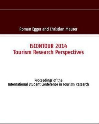 ISCONTOUR 2014 - Tourism Research Perspectives(English, Paperback, unknown)