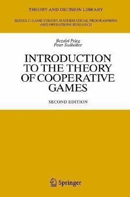 Introduction to the Theory of Cooperative Games(English, Hardcover, Peleg Bezalel)