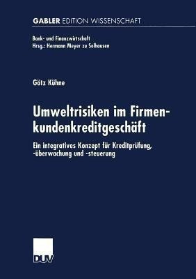 Umweltrisiken im Firmenkundenkreditgeschaeft(German, Paperback, unknown)