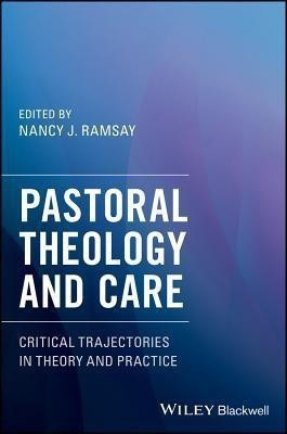 Pastoral Theology and Care(English, Paperback, unknown)