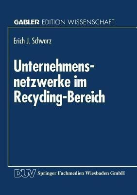 Unternehmensnetzwerke im Recycling-Bereich(German, Paperback, unknown)