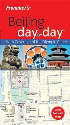 Frommer's Beijing Day by Day(English, Electronic book text, Lin-Liu Jen)