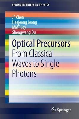 Optical Precursors(English, Paperback, Chen Jiefei)