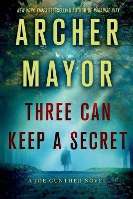 Three Can Keep a Secret(English, Paperback, Mayor Archer)