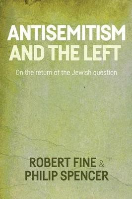 Antisemitism and the Left(English, Hardcover, Fine Robert)