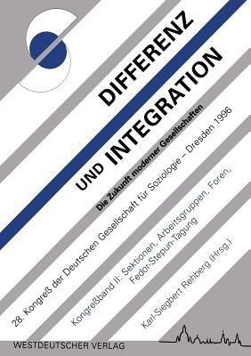 Differenz und Integration: Die Zukunft moderner Gesellschaften(German, Paperback, unknown)