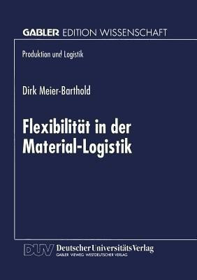 Flexibilitaet in der Material-Logistik(German, Paperback, unknown)