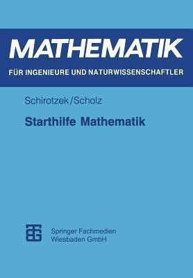 Starthilfe Mathematik(German, Paperback, Schirotzek Winfried)