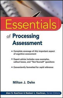 Essentials of Processing Assessment(English, Electronic book text, Dehn Milton J.)