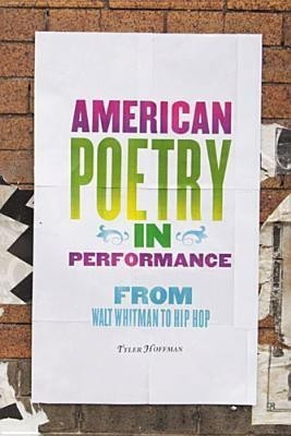 American Poetry in Performance(English, Paperback, Hoffman Tyler)