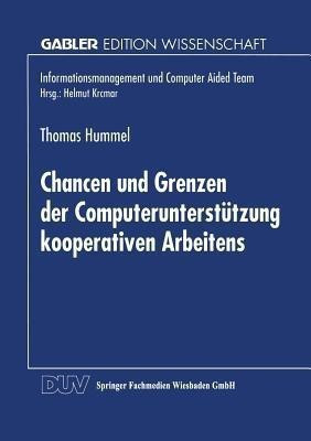 Chancen und Grenzen der Computerunterstuetzung kooperativen Arbeitens(German, Paperback, unknown)