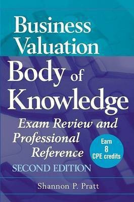Business Valuation Body of Knowledge(English, Electronic book text, Pratt Shannon P.)
