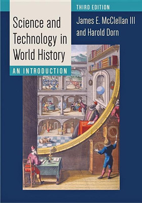 Science and Technology in World History(English, Paperback, McClellan James E. III)