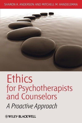 Ethics for Psychotherapists and Counselors(English, Paperback, Anderson Sharon K.)