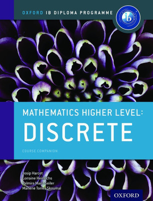 IB Mathematics Higher Level Option Discrete: Oxford IB Diploma Programme  - Course Companion(English, Paperback, Torres-Skoumal Marlene)