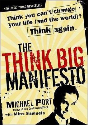 The Think Big Manifesto(English, Electronic book text, Port Michael)
