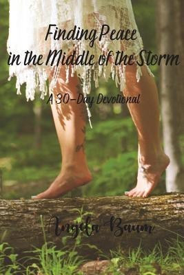 Finding Peace in the Middle of the Storm(English, Paperback, Baum Angela)
