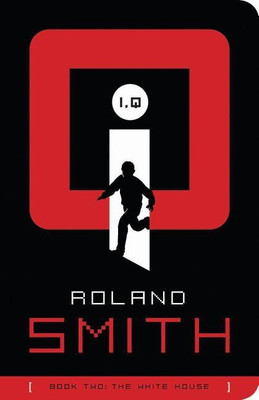 I, Q: The White House(English, Paperback, Smith Roland)